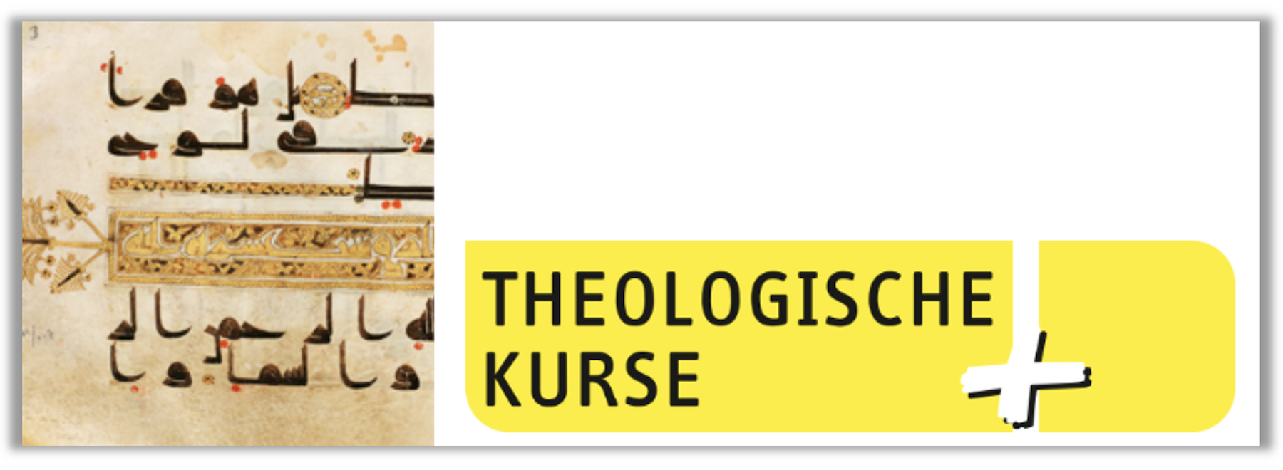 Alte arabische Schrift und THEOLOGISCHE KURSE-Text auf gelbem Hintergrund.