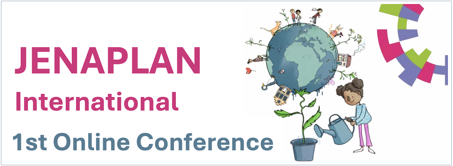 Dekorativbild: Logo 1st Jenaplan Conference und eine Welt im Blumentopf, die von einem Kind gegossen wird